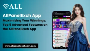 Maximizing Your Winnings: Top 5 Advanced Features on the AllPanelExch App